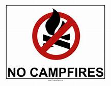 NO CAMP FIRES