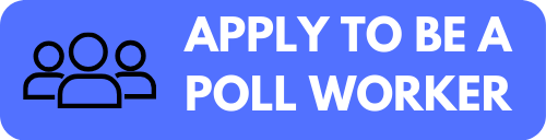 Apply to be a Poll Worker Button