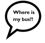 Where Is My Bus